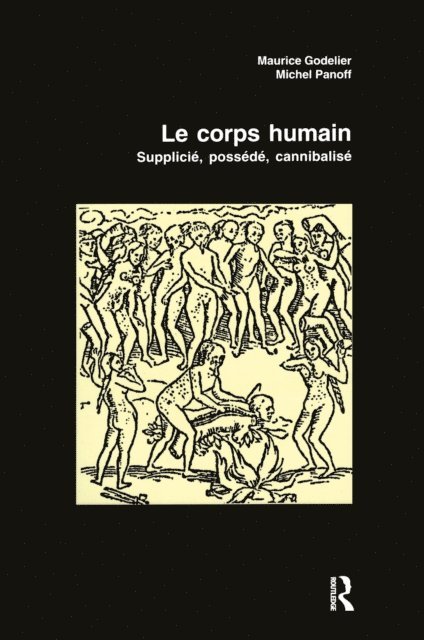 Michel Panoff, Maurice Godelier - Corps Humain, E-bok