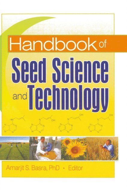 Amarjit Basra - Handbook of Seed Science and Technology, E-bok