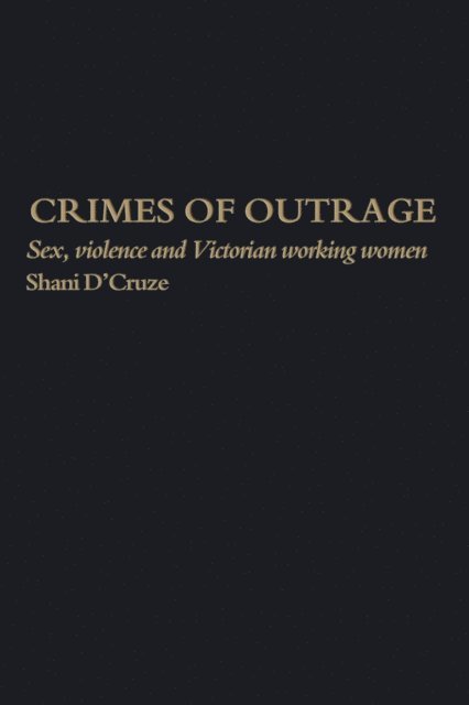 Shani D'Cruze - Crimes Of Outrage, E-bok