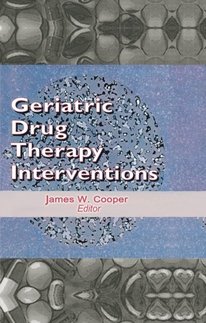James W Cooper - Geriatric Drug Therapy Interventions, E-bok