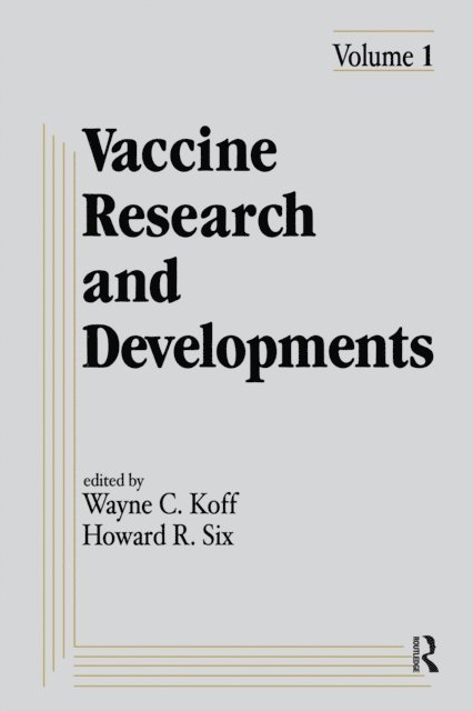 Koff, Howard R. Six, Wayne C. Koff - Vaccine Research and Development, E-bok