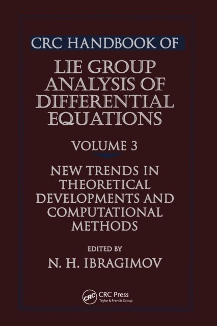 Nail H. Ibragimov - CRC Handbook of Lie Group Analysis of Differential Equations, Volume III, E-bok