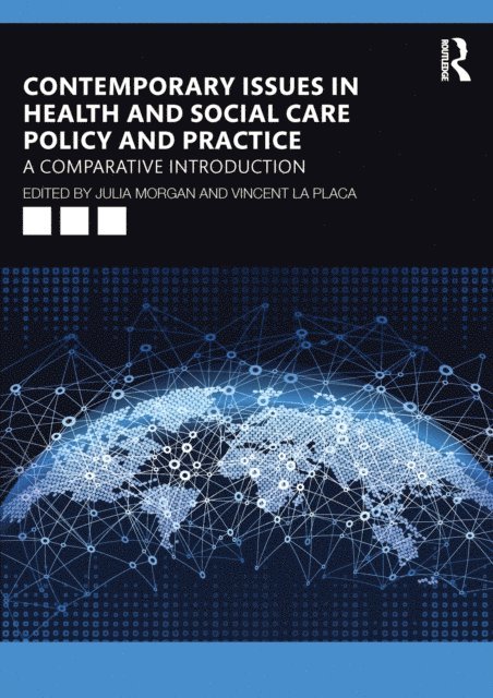 Vincent La Placa, Julia Morgan - Contemporary Issues in Health and Social Care Policy and Practice, E-bok