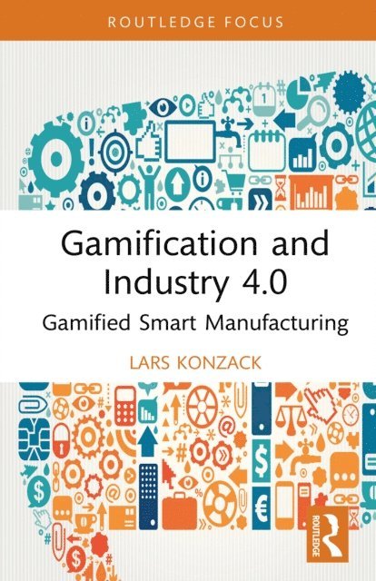 Lars Konzack - Gamification and Industry 4.0, E-bok