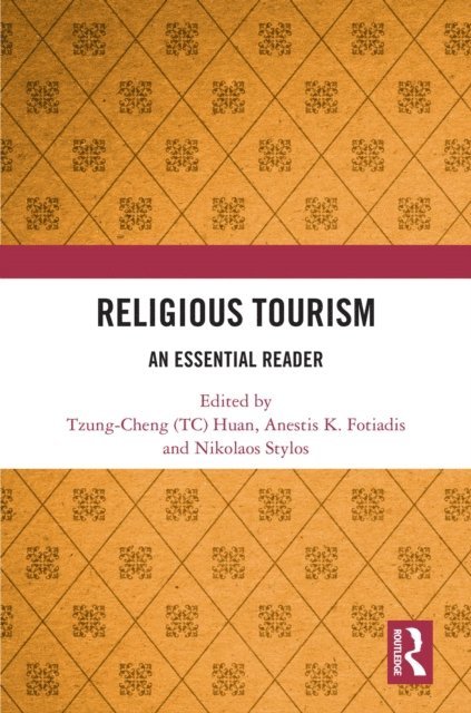 Nikolaos Stylos, Anestis K. Fotiadis, Tzung-Cheng (TC) Huan - Religious Tourism, E-bok