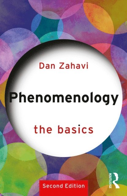 Dan Zahavi - Phenomenology: The Basics, E-bok