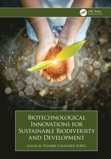 Ranbir Chander Sobti - Biotechnological Innovations for Sustainable Biodiversity and Development, E-bok