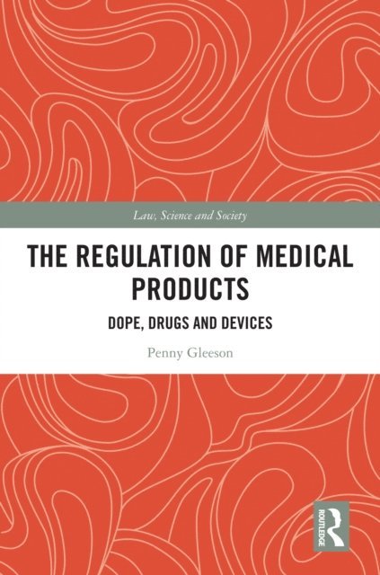 Penny Gleeson - Regulation of Medical Products, E-bok