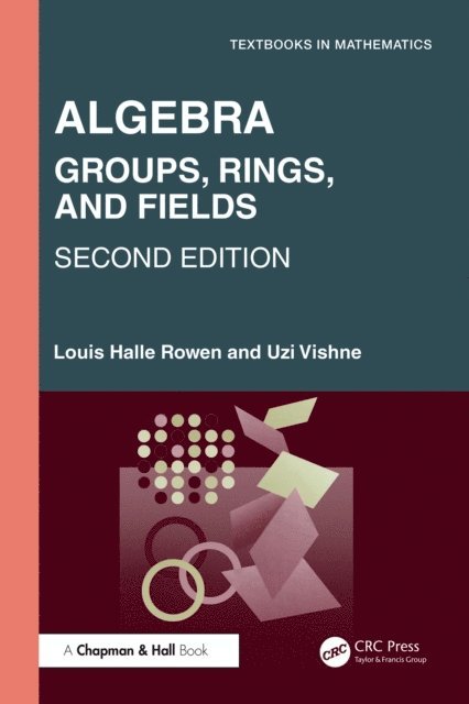 Uzi Vishne, Louis Halle Rowen - Algebra, E-bok