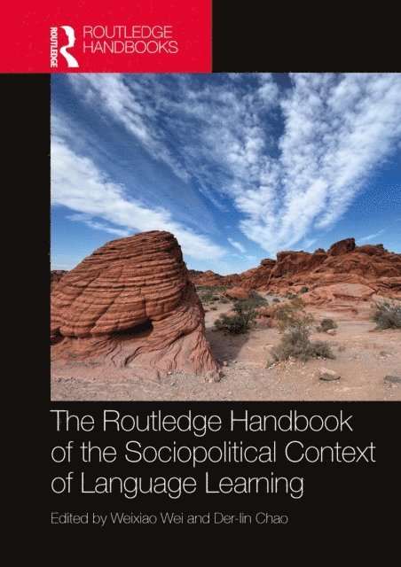 Der-lin Chao, Weixiao Wei - Routledge Handbook of the Sociopolitical Context of Language Learning, E-bok
