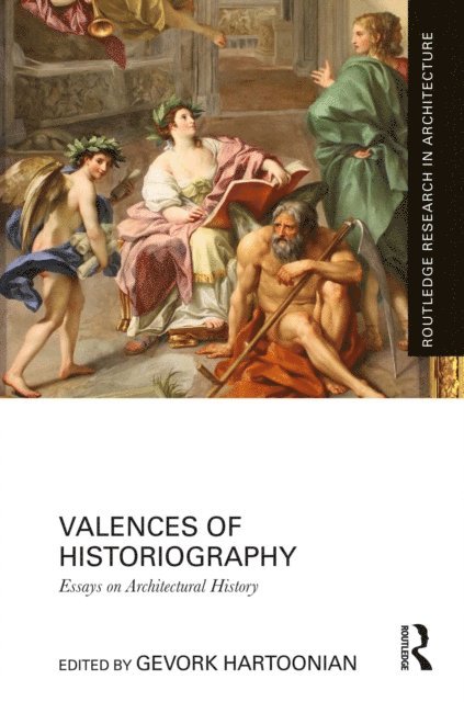 Gevork Hartoonian - Valences of Historiography, E-bok