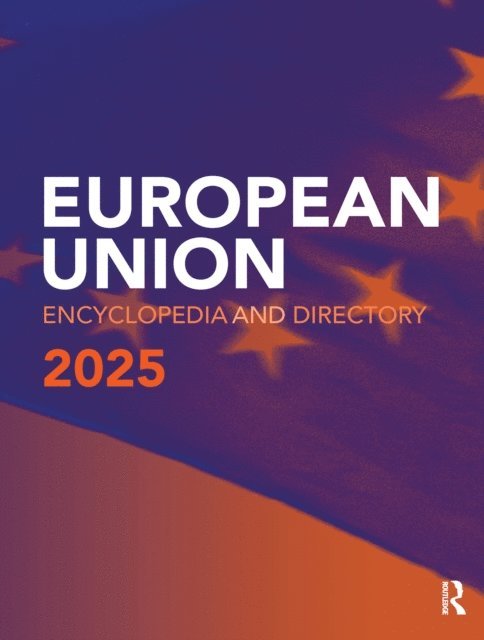 Europa Publications - EU Encyclopedia & Directory 2025, E-bok