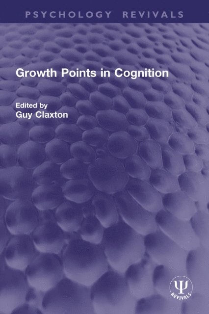 Guy Claxton - Growth Points in Cognition, E-bok