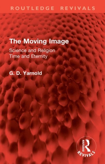 G. D. Yarnold - Moving Image, E-bok