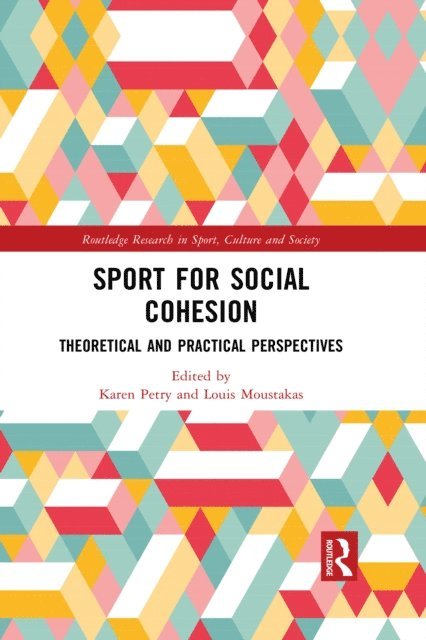 Louis Moustakas, Karen Petry - Sport for Social Cohesion, E-bok