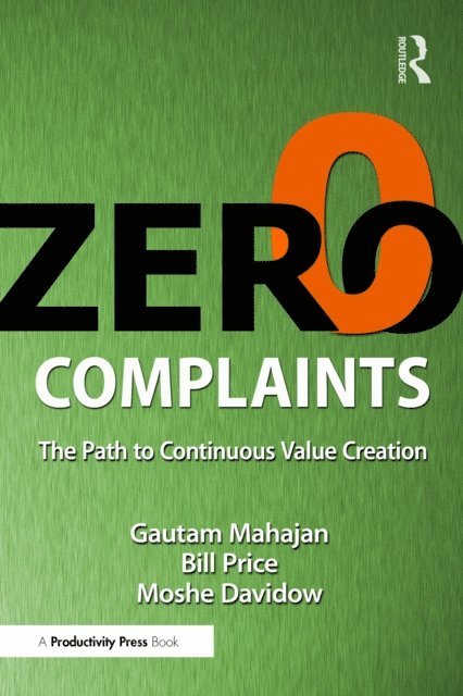 Moshe Davidow, Bill Price, Gautam Mahajan - Zero Complaints, E-bok