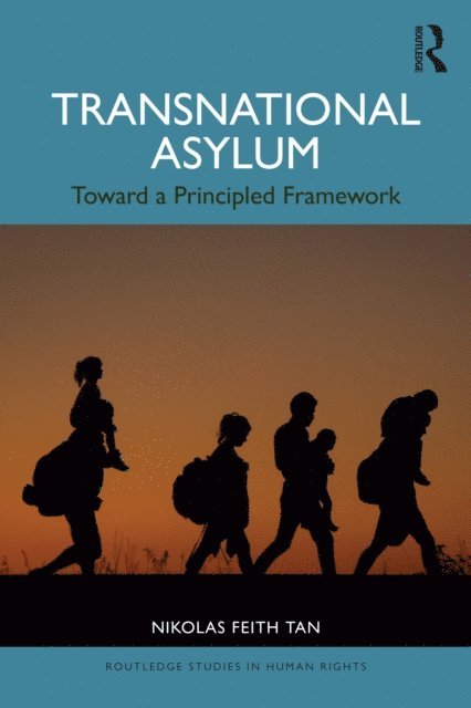 Nikolas Feith Tan - Transnational Asylum, E-bok