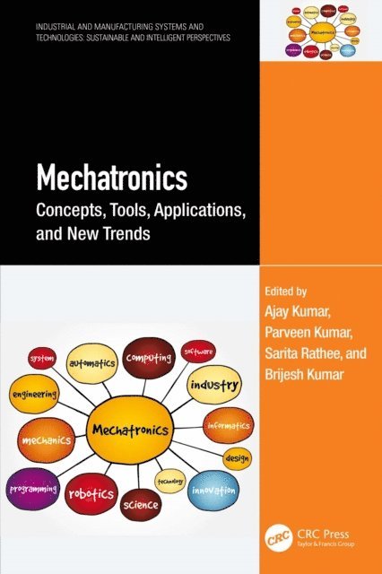 Brijesh Kumar, Sarita Rathee, Parveen Kumar, Ajay Kumar - Mechatronics, E-bok