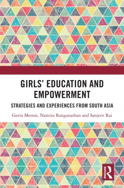 Sanjeev Rai, Namita Ranganathan, Geeta Menon - Girlsa   Education and Empowerment, E-bok