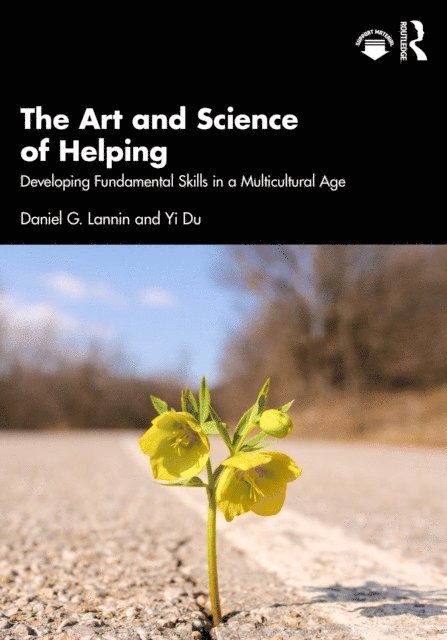 Yi Du, Daniel G. Lannin - Art and Science of Helping, E-bok