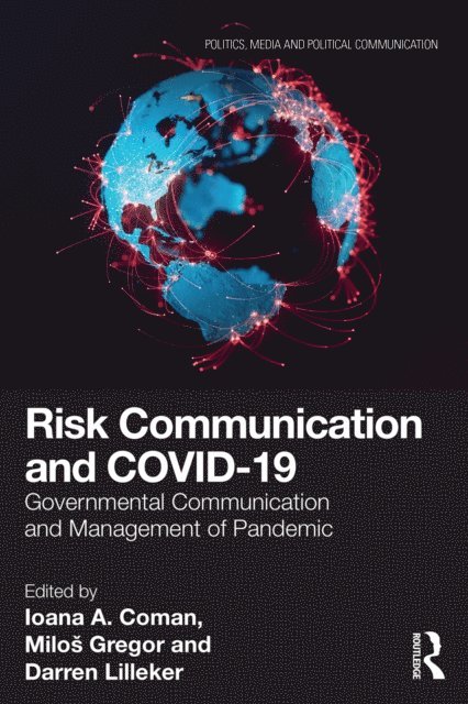 Darren Lilleker, Milos Gregor, Ioana A. Coman - Risk Communication and COVID-19, E-bok