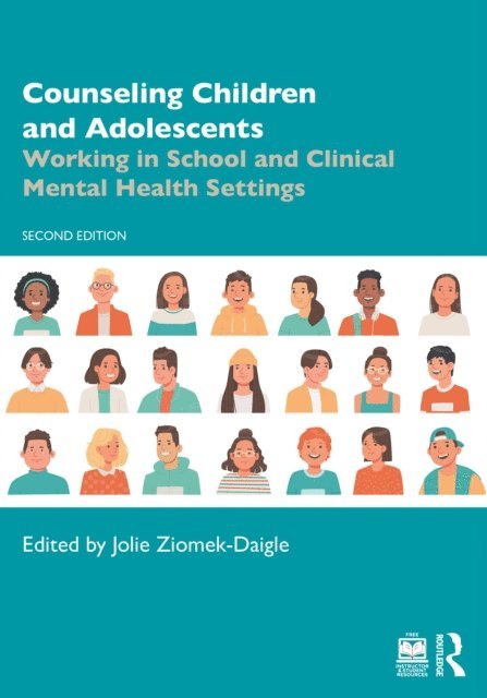 Jolie Ziomek-Daigle - Counseling Children and Adolescents, E-bok