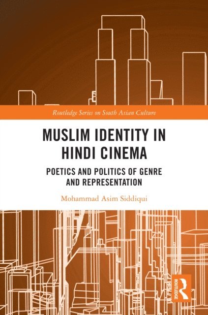Mohammad Asim Siddiqui - Muslim Identity in Hindi Cinema, E-bok