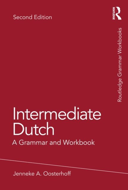 Jenneke A. Oosterhoff - Intermediate Dutch, E-bok