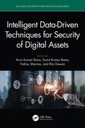 Intelligent Data-Driven Techniques for Security of Digital Assets
