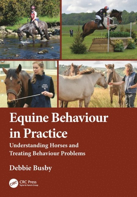Debbie Busby - Equine Behaviour in Practice, E-bok