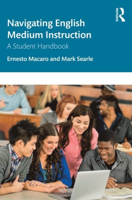 Mark Searle, Ernesto Macaro - Navigating English Medium Instruction, E-bok