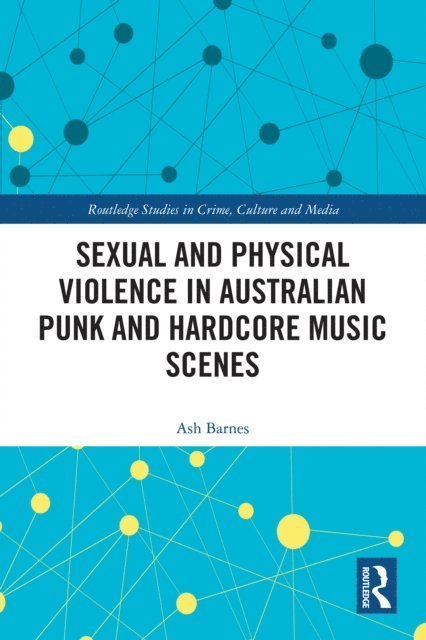 Ash Barnes - Sexual and Physical Violence in Australian Punk and Hardcore Music Scenes, E-bok