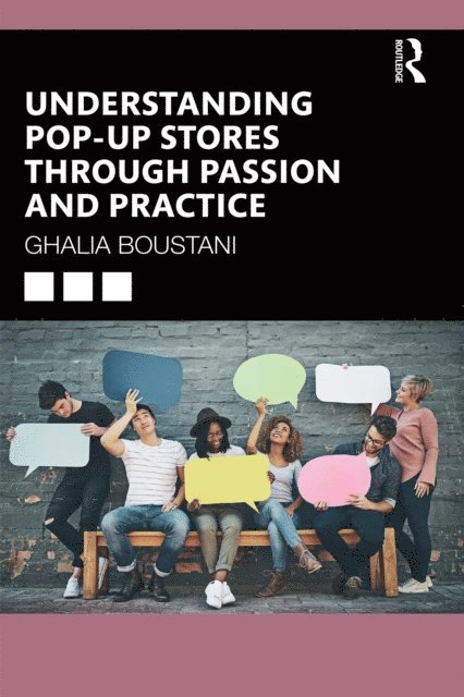 Ghalia Boustani - Understanding Pop-Up Stores through Passion and Practice, E-bok. Tillgänglighet: Lägg i varukorg