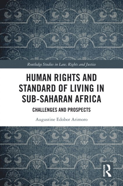 Augustine Edobor Arimoro - Human Rights and Standard of Living in Sub-Saharan Africa, E-bok