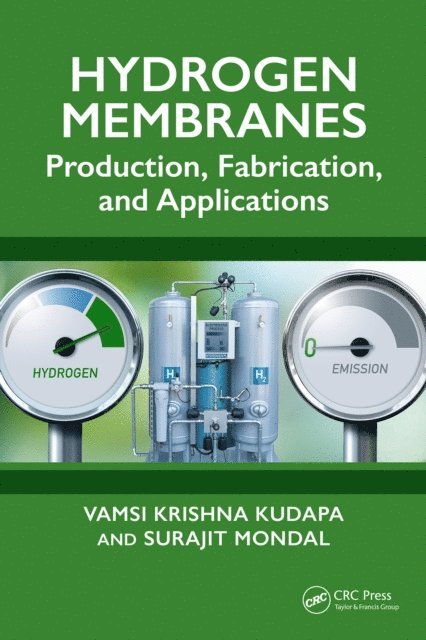 Surajit Mondal, Vamsi Krishna Kudapa - Hydrogen Membranes, E-bok