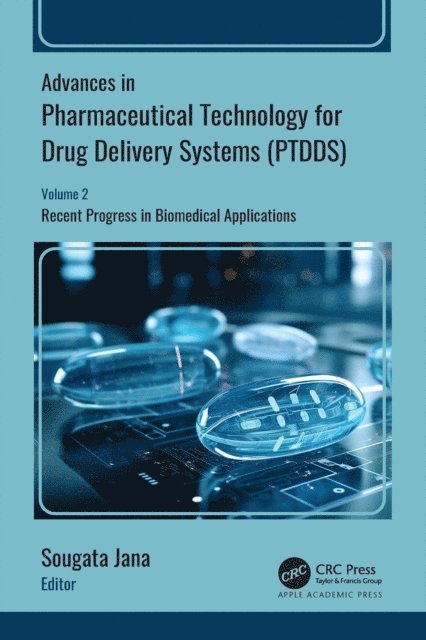 Sougata Jana - Advances in Pharmaceutical Technology for Drug Delivery Systems (PTDDS), E-bok