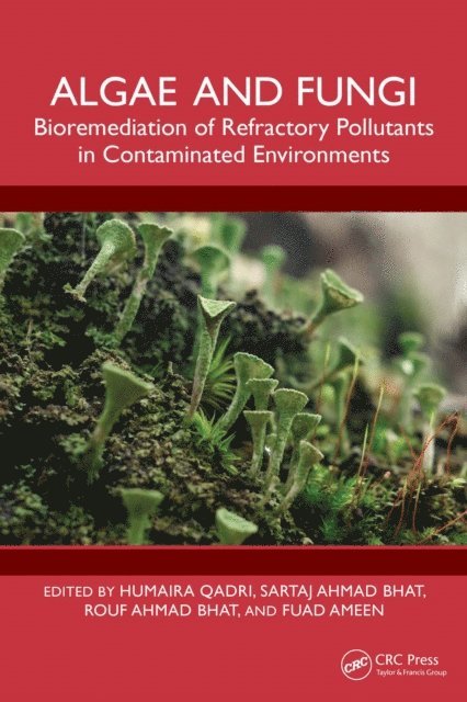 Fuad Ameen, Rouf Ahmad Bhat, Sartaj Ahmad Bhat, Humaira Qadri - Algae and Fungi, E-bok