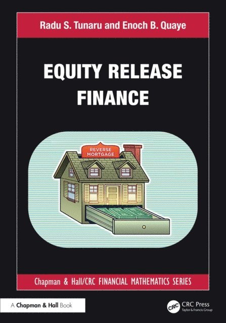Enoch B. Quaye, Radu S. Tunaru - Equity Release Finance, E-bok. Tillgänglighet: Lägg i varukorg