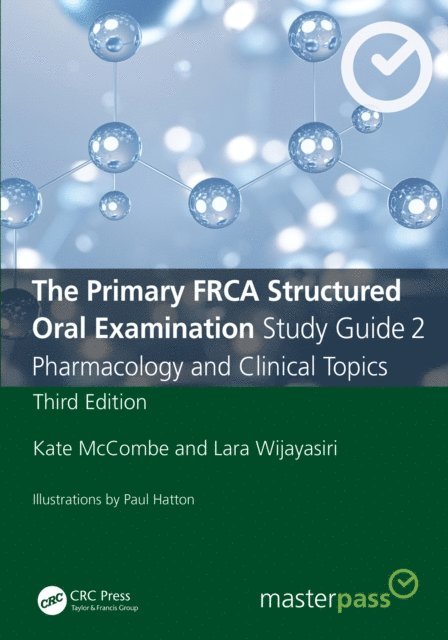 Lara Wijayasiri, Kate McCombe - Primary FRCA Structured Oral Examination Study Guide 2, E-bok