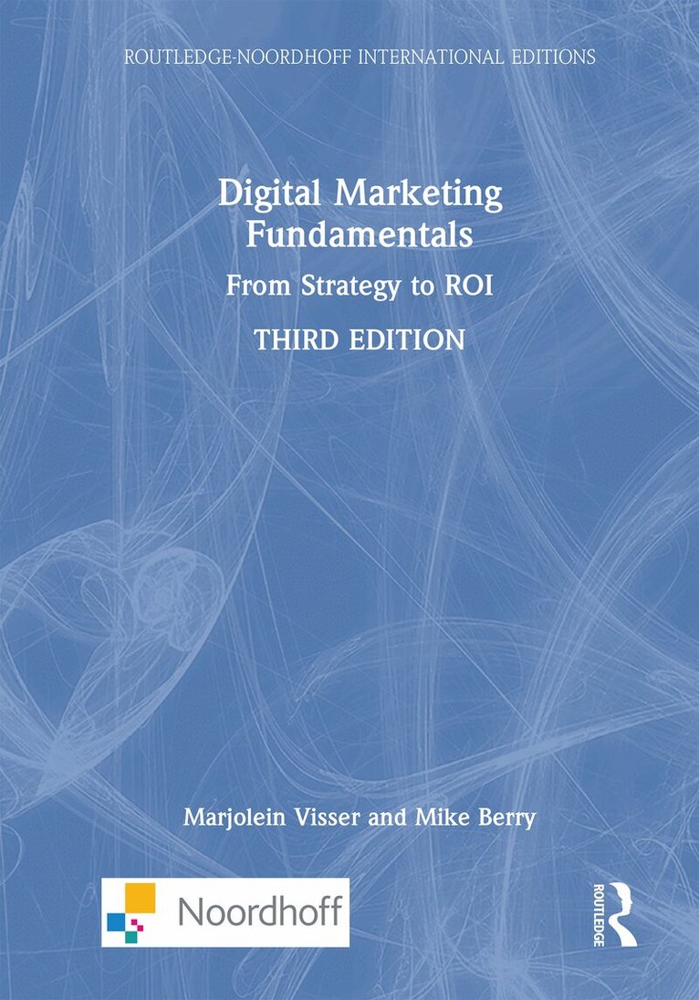Marjolein Visser, Mike Berry - Digital Marketing Fundamentals, E-bok