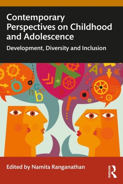 Namita Ranganathan - Contemporary Perspectives on Childhood and Adolescence, E-bok