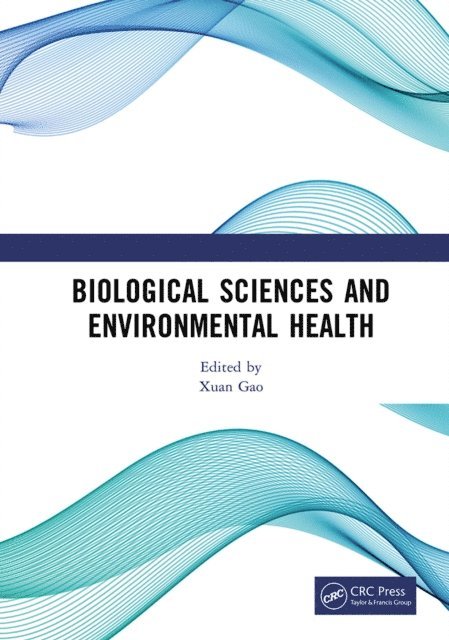 Xuan Gao - Biological Sciences and Environmental Health, E-bok