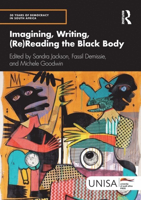 Michele Goodwin, Fassil Demissie, Sandra Jackson - Imagining, Writing, (Re)Reading the Black Body, E-bok