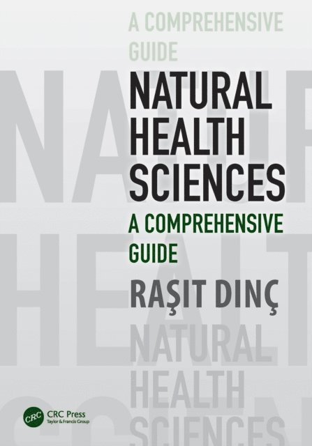 Rasit Dinc - Natural Health Sciences, E-bok