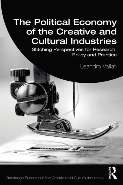 Leandro Valiati - Political Economy of the Creative and Cultural Industries, E-bok. Tillgänglighet: Lägg i varukorg