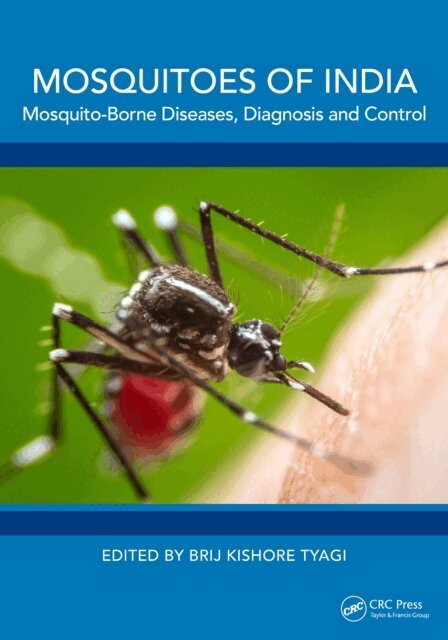 Brij Kishore Tyagi - Mosquitoes of India, E-bok