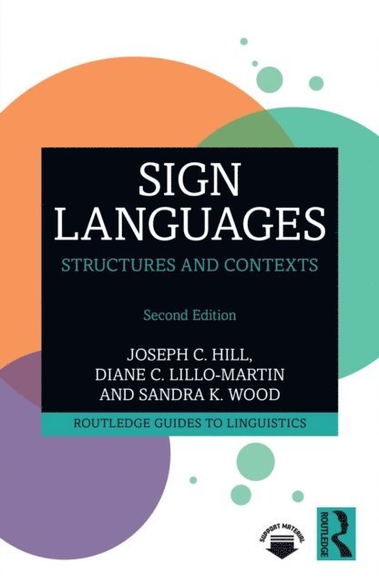 Sandra K. Wood, Diane C. Lillo-Martin, Joseph C. Hill - Sign Languages, E-bok