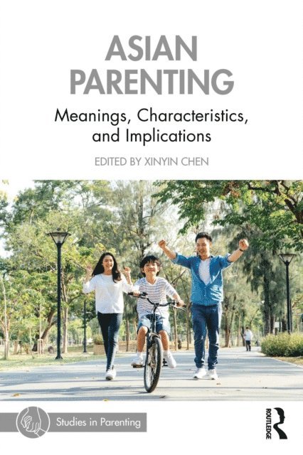 Xinyin Chen - Asian Parenting, E-bok