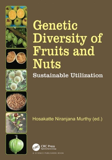 Hosakatte Niranjana Murthy - Genetic Diversity of Fruits and Nuts, E-bok