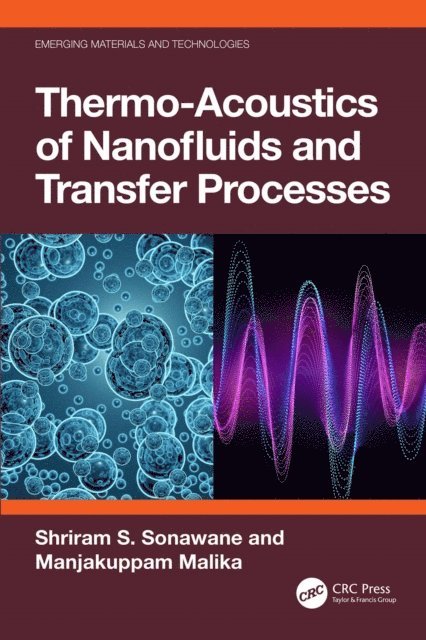 Manjakuppam Malika, Shriram S. Sonawane - Thermo-Acoustics of Nanofluids and Transfer Processes, E-bok